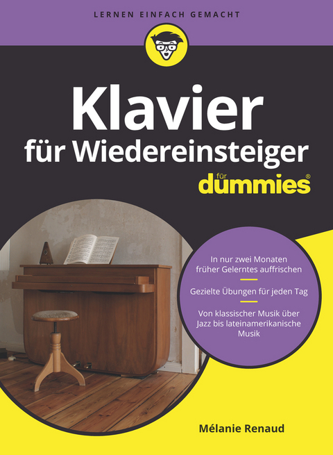 Klavier f&uuml;r Wiedereinsteiger f&uuml;r Dummies - M&eacute;lanie Renaud