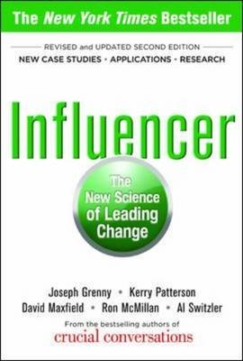 Influencer: The New Science of Leading Change, Second Edition