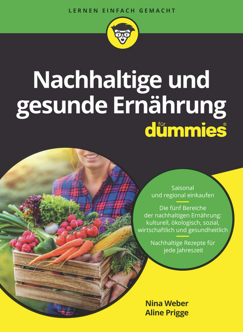 Nachhaltige und gesunde Ern&auml;hrung f&uuml;r Dummies - Nina Weber, Aline Prigge