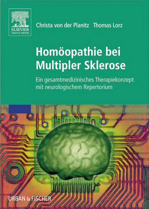 Hom&ouml;opathie bei Multipler Sklerose -  Christa von der Planitz,  Thomas Lorz