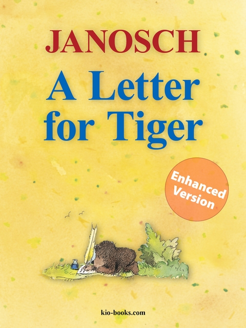 A Letter for Tiger - Enhanced Edition -  Janosch