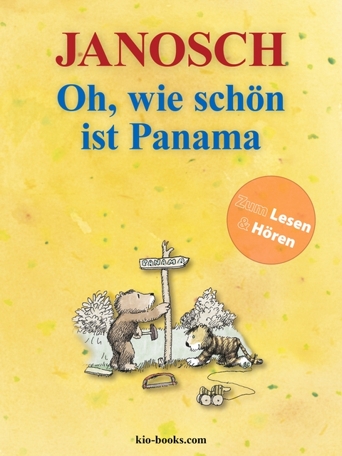 Oh, wie sch&ouml;n ist Panama - Enhanced Edition -  Janosch