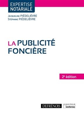 La publicit&eacute; fonci&egrave;re - St&eacute;phane Pi&eacute;deli&egrave;vre, Jacqueline Pi&eacute;deli&egrave;vre