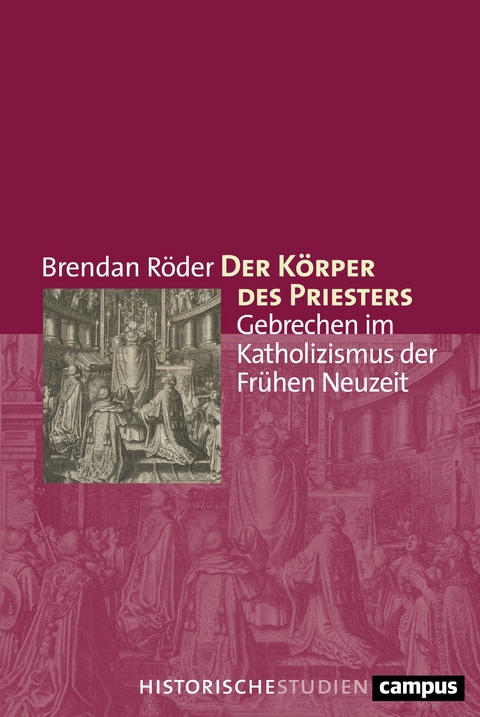 Der K&ouml;rper des Priesters - Brendan R&ouml;der