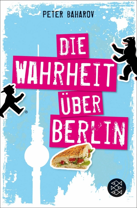 Die Wahrheit &uuml;ber Berlin - Peter Baharov