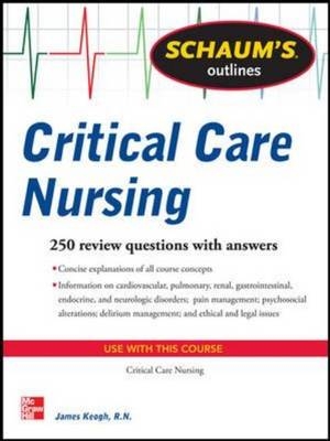 Schaum's Outline of Critical Care Nursing