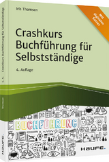 Crashkurs Buchführung für Selbstständige 2024/2025 - Thomsen, Iris