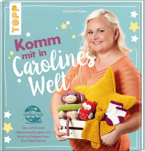 Komm mit in Carolines Welt - Caroline Kube