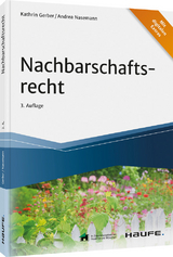 Nachbarschaftsrecht - Gerber, Kathrin; Nasemann, Andrea