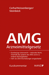 Arzneimittelgesetz AMG - Matthias Cerha, Wolfgang Heissenberger, Claudia Steinb&ouml;ck