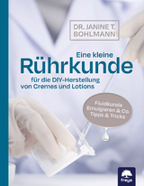 Eine kleine R&uuml;hrkunde - Janine T. Bohlmann