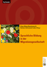 Sprachliche Bildung in der Migrationsgesellschaft - 
