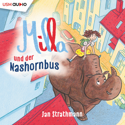 Milla und der Nashornbus - Jan Strathmann