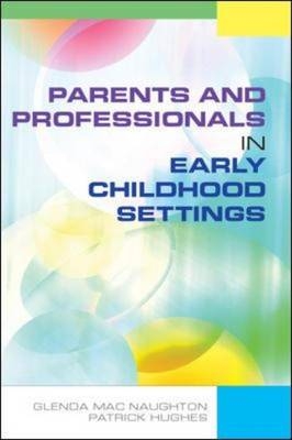 Parents and Professionals in Early Childhood Settings