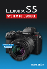 Lumix S5 System Fotoschule - Frank Sp&auml;th
