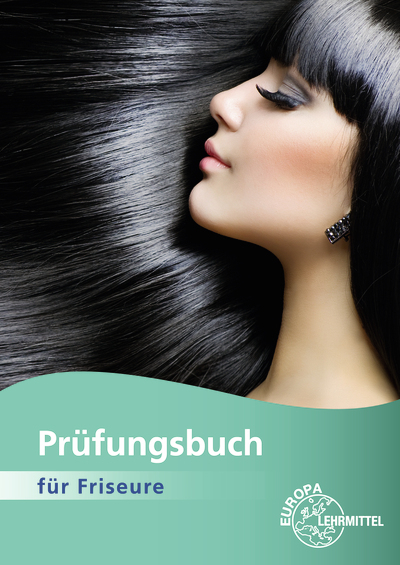 Pr&uuml;fungsbuch f&uuml;r Friseure - Pia Winkelhues, Anna-Lena Hoffmann-Stroh