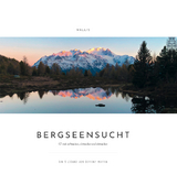 BERGSEENSUCHT - Wallis - Bettina Mattia