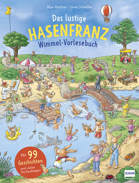 Das lustige Hasenfranz Wimmel-Vorlesebuch - Ursel Scheffler