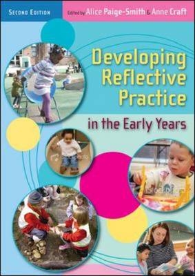 Developing Reflective Practice in the Early Years