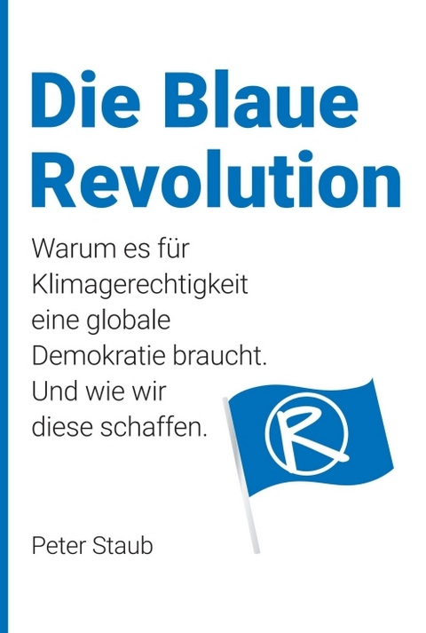 Die Blaue Revolution - Peter Staub