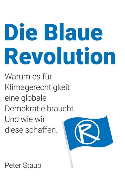 Die Blaue Revolution - Peter Staub