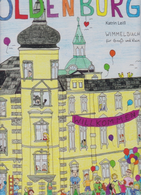 Oldenburg Wimmelbuch - Katrin Lei&szlig;