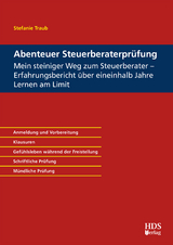 Abenteuer Steuerberaterpr&uuml;fung - Stefanie Traub