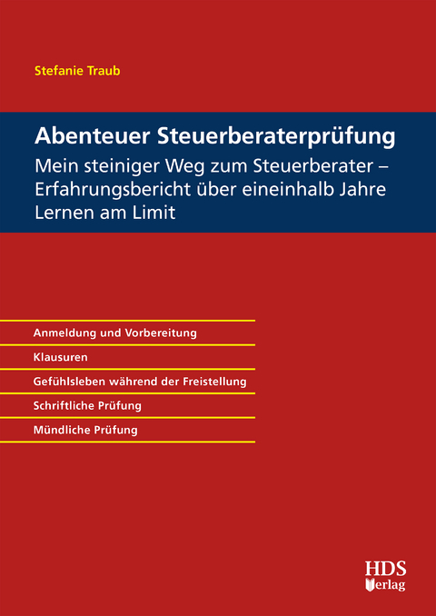 Abenteuer Steuerberaterpr&uuml;fung - Stefanie Traub