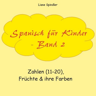 Spanisch für Kinder - Band 2