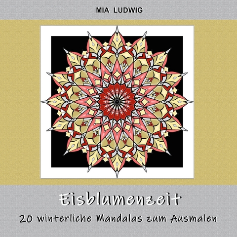 Eisblumenzeit - Malbuch - MIA LUDWIG