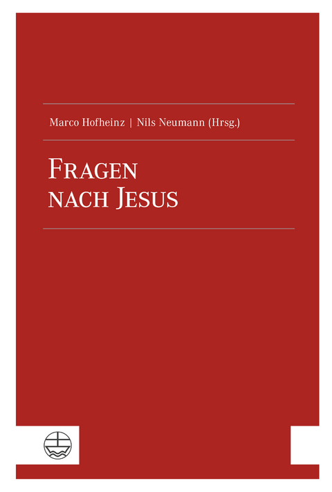 Fragen nach Jesus - 