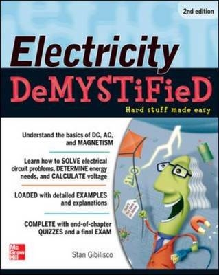 Electricity Demystified, Second Edition -  Stan Gibilisco