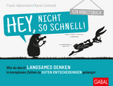 Hey, nicht so schnell! - Frank Habermann, Karen Schmidt