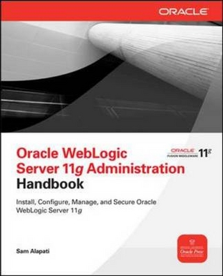 Oracle WebLogic Server 11g Administration Handbook