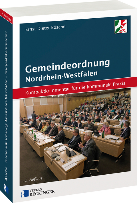 Gemeindeordnung f&uuml;r das Land Nordrhein-Westfalen &ndash; Kompaktkommentar f&uuml;r die kommunale Praxis - Ernst-Dieter B&ouml;sche