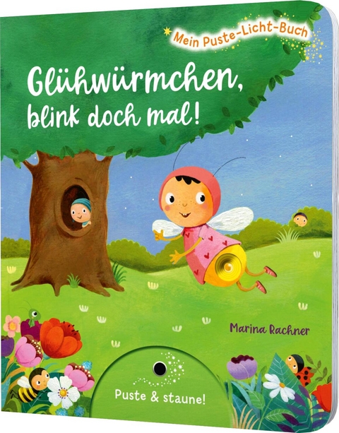 Mein Puste-Licht-Buch: Gl&uuml;hw&uuml;rmchen, blink doch mal! - Sylvia Tress