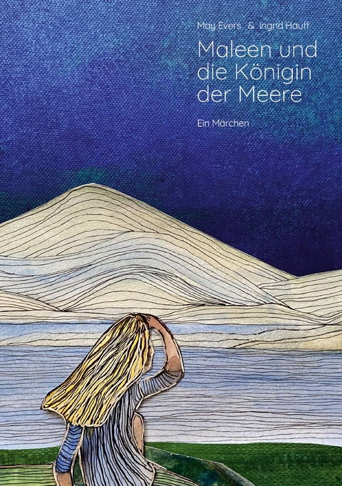 Maleen und die K&ouml;nigin der Meere - May Evers, Ingrid Hauff