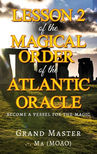 Lesson 2 of the Magical Order of the Atlantic Oracle