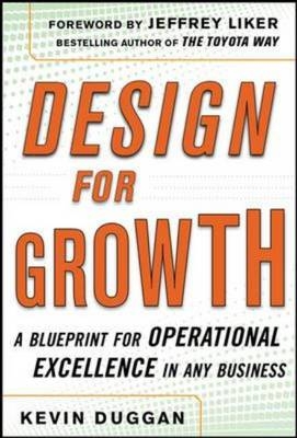 Design for Operational Excellence: A Breakthrough Strategy for Business Growth