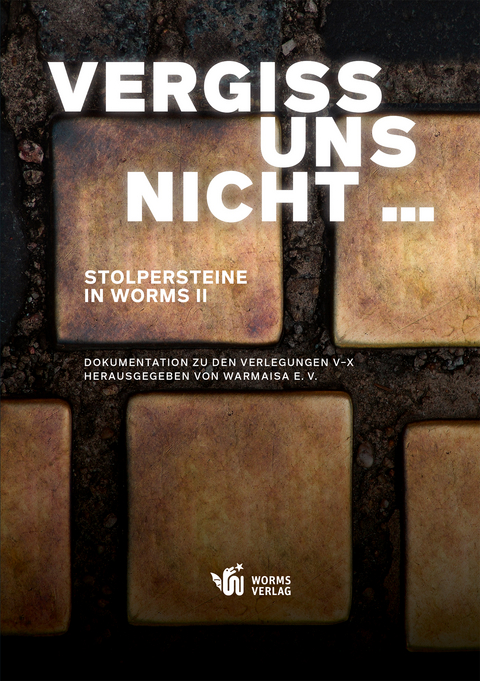 Vergiss uns nicht &hellip;