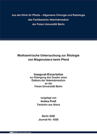 Multizentrische Untersuchung zur Ätiologie von Magenulzera beim Pferd