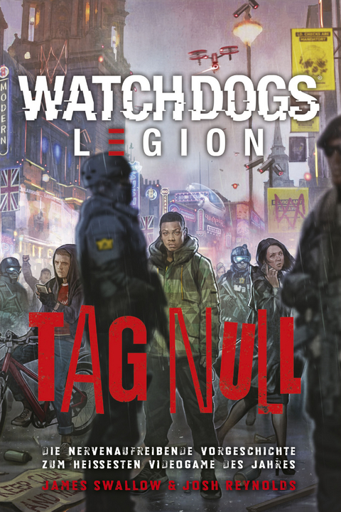 Watch Dogs: Legion &ndash; Tag Null - James Swallow, Josh Reynolds