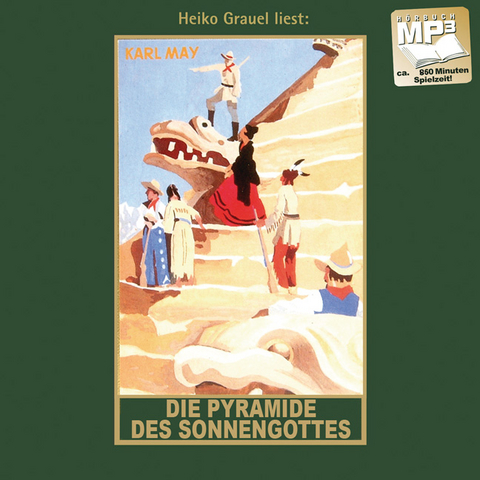 Die Pyramide des Sonnengottes - Karl May