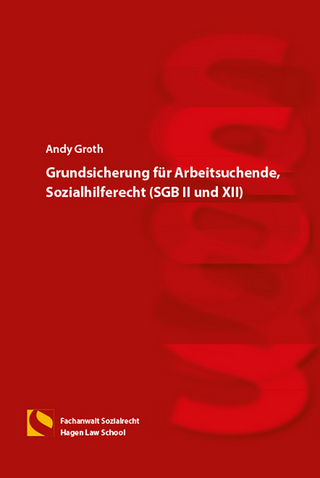 Grundsicherung für Arbeitsuchende, Sozialhilferecht (SGB II und XII)