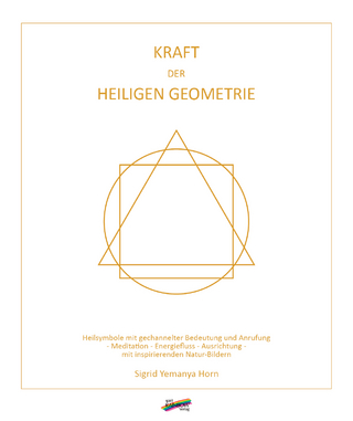 Kraft der heiligen Geometrie
