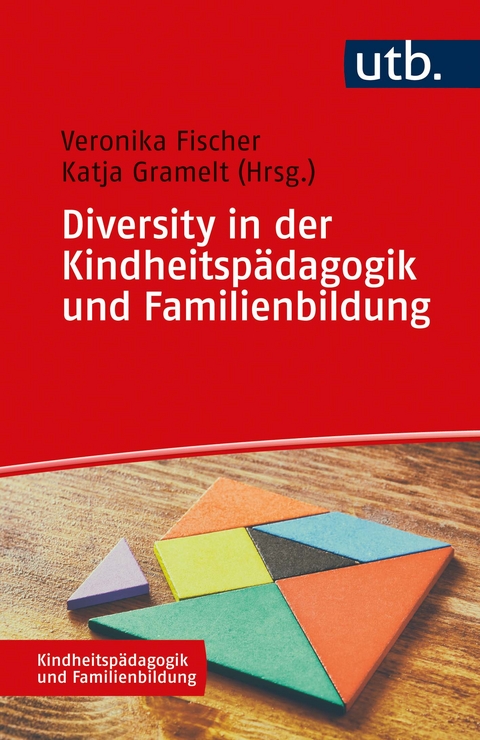 Diversity in der Kindheitsp&auml;dagogik und Familienbildung - 