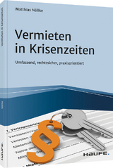 Vermieten in Krisenzeiten - Matthias N&ouml;llke