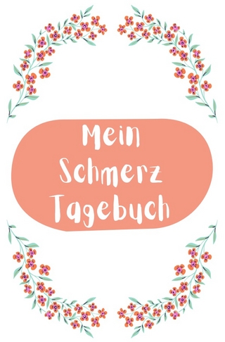 Mein Schmerztagebuch