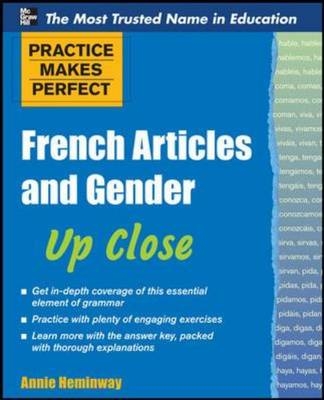 Practice Makes Perfect French Nouns and Their Genders Up Close -  Annie Heminway