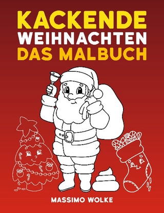 Kackende Weihnachten - Das Malbuch